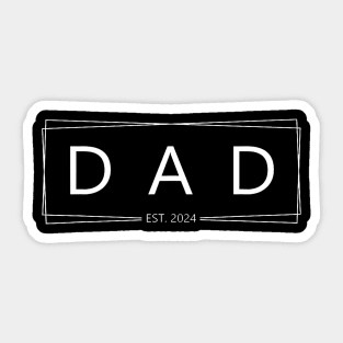 Dad Est. 2024 Sticker